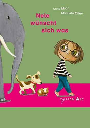 Nele wünscht sich was: Lesestufe A