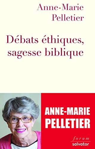 Débats éthiques, sagesse biblique von SALVATOR