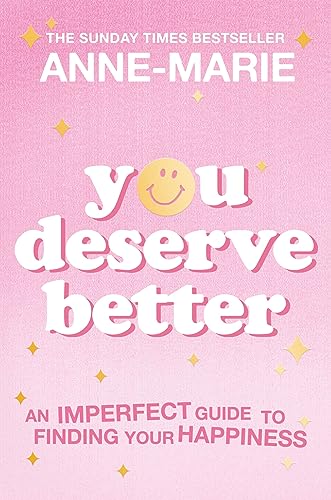 You Deserve Better: The Sunday Times Bestselling Guide to Finding Your Happiness von Mobius