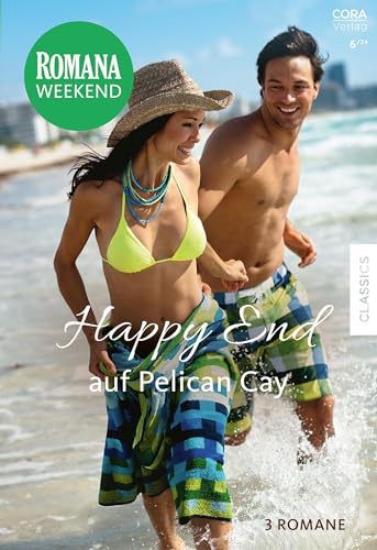 Romana Weekend Band 15: Happy End auf Pelican Cay Romana Weekend Band 15: Happy End auf Pelican Cay
