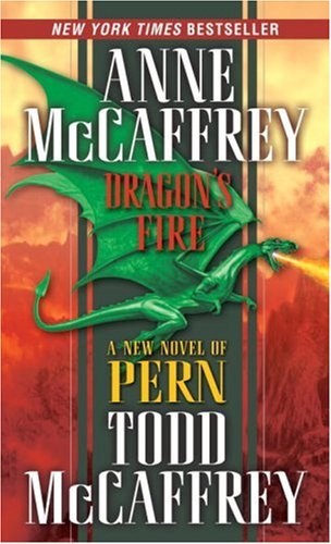 Dragon's Fire (The Dragonriders of Pern) von Del Rey