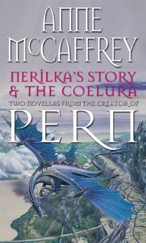 Nerilka's Story & The Coelura (The Dragon Books, 8)