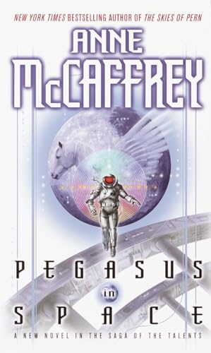 Pegasus in Space (The Talents Saga, Band 3) von Del Rey