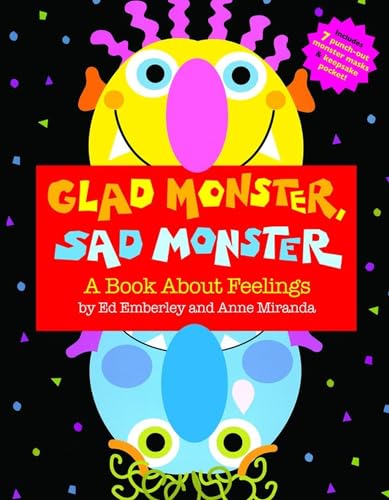 Glad Monster, Sad Monster: A Book about Feelings von LITTLE, BROWN