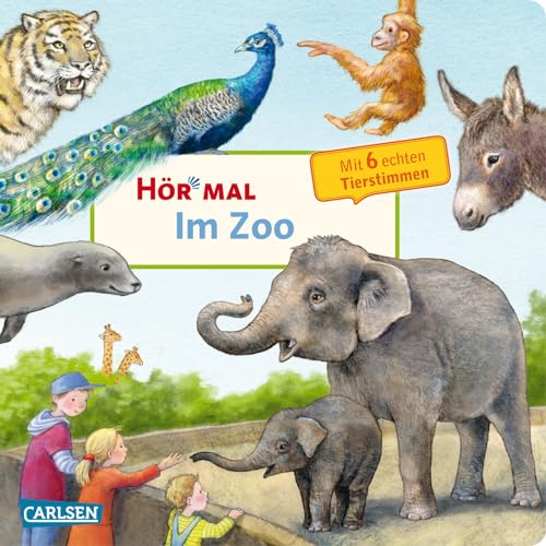 Hör mal (Soundbuch): Im Zoo: Zum Hören, Schauen und Mitmachen ab 2 Jahren. Mit echten Tierstimmen