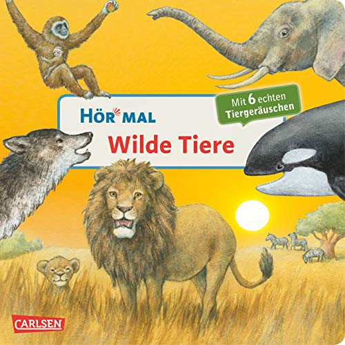 Hör mal (Soundbuch): Wilde Tiere: Zum Hören, Schauen und Mitmachen ab 2 Jahren. Mit echten Tierstimmen und Naturgeräuschen Hör mal (Soundbuch): Wilde Tiere: Zum Hören, Schauen und Mitmachen ab 2 Jahren. Mit echten Tierstimmen und Naturgeräuschen