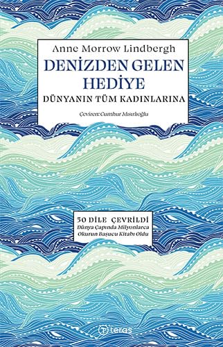 Denizden Gelen Hediye: Dünyanın Tüm Kadınlarına