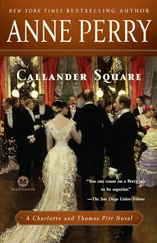 Callander Square: A Charlotte and Thomas Pitt Novel von Ballantine Books