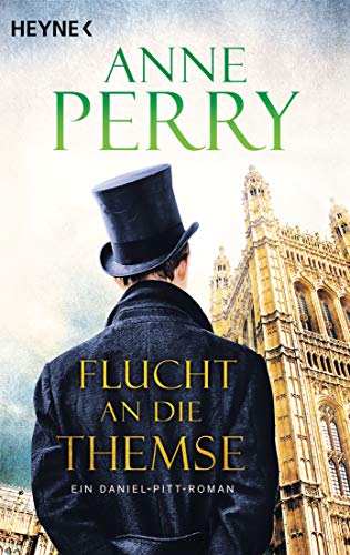 Flucht an die Themse: Ein Daniel-Pitt-Roman (Daniel-Pitt-Serie, Band 2) von HEYNE