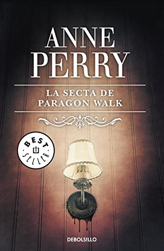 La secta de Paragon Walk (Inspector Thomas Pitt) von Debolsillo