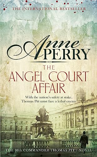 The Angel Court Affair: Kidnap and danger haunt the pages of this gripping mystery (Thomas Pitt Mystery)