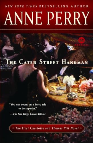 The Cater Street Hangman: The First Charlotte and Thomas Pitt Novel von Ballantine Books