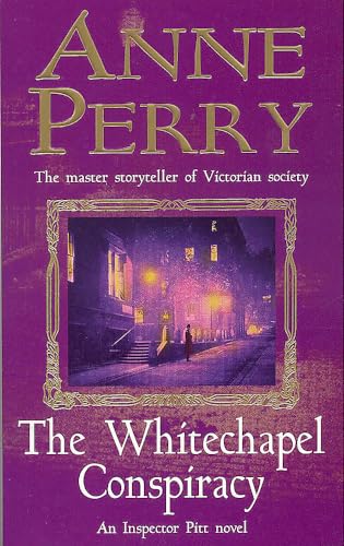 The Whitechapel Conspiracy (Thomas Pitt Mystery, Book 21): An unputdownable Victorian mystery: An Inspector Pitt novel von Headline