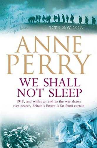We Shall Not Sleep (World War I Series, Novel 5): A heart-breaking wartime novel of tragedy and drama (World War 1 Series)