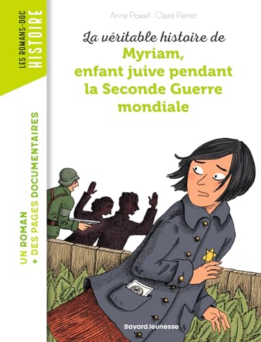 Myriam, enfant juive pendant la Seconde Guerre mondiale