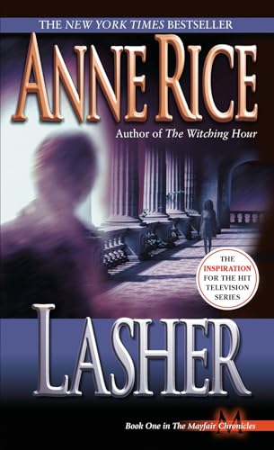 By Anne Rice - Lasher (Lives of the Mayfair Witches) (Reissue) (1994-08-24) [Paperback]
