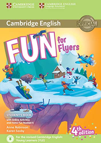Fun for Flyers Student's Book with Online Activities with Audio and Home Fun Booklet 6 von Cambridge University Press