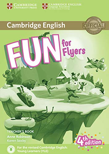 Fun for Flyers Teacher's Book with Downloadable Audio 4th Edition (Cambridge English) von Cambridge University Press