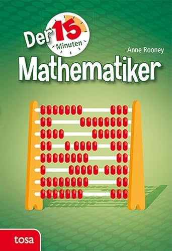 Der 15-Minuten Mathematiker Der 15-Minuten Mathematiker