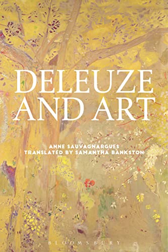 Deleuze and Art (Bloomsbury Studies in Continental Philosophy)