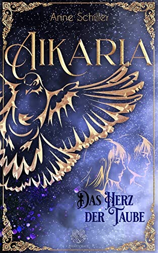 Aikaria - Das Herz der Taube (Band 3)