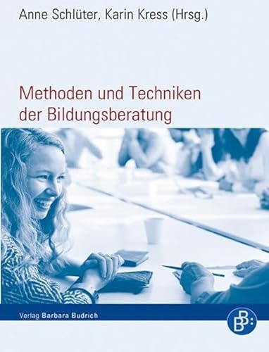 Methoden und Techniken der Bildungsberatung von BUDRICH