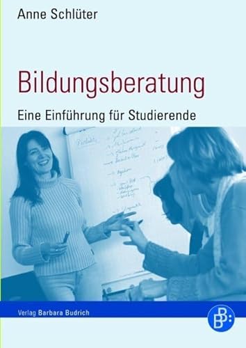 Bildungsberatung: Eine Einführung für Studierende von BUDRICH