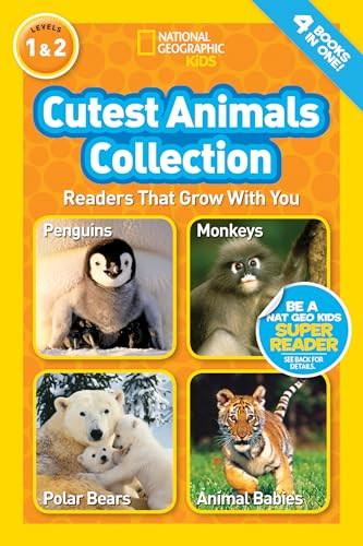 Cutest Animals Collection (National Geographic Kids Readers, Levels 1 & 2): Readers That Grow With You Cutest Animals Collection (National Geographic Kids Readers, Levels 1 & 2): Readers That Grow With You