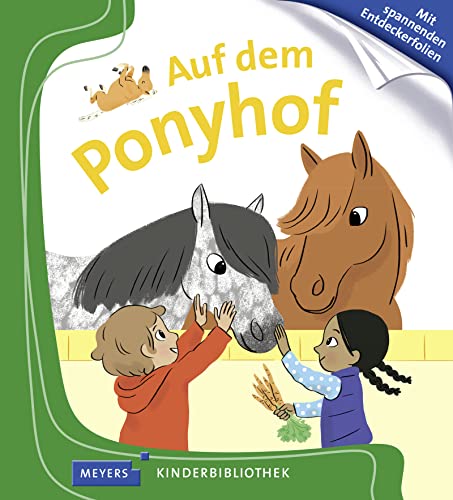 Auf dem Ponyhof: Meyers Kinderbibliothek