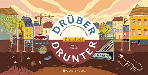 Drüber & drunter - Die Stadt von Gerstenberg Verlag
