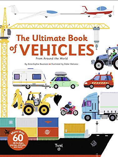The Ultimate Book of Vehicles: From Around the World: 1