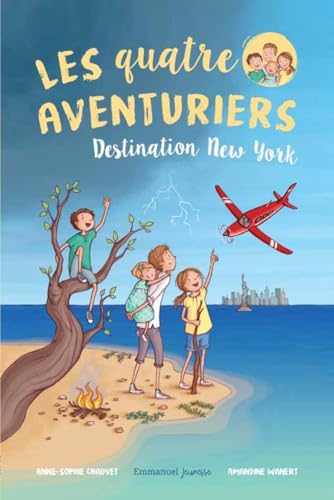Les quatre aventuriers - Tome 1: Destination New York von Editions Emmanuel