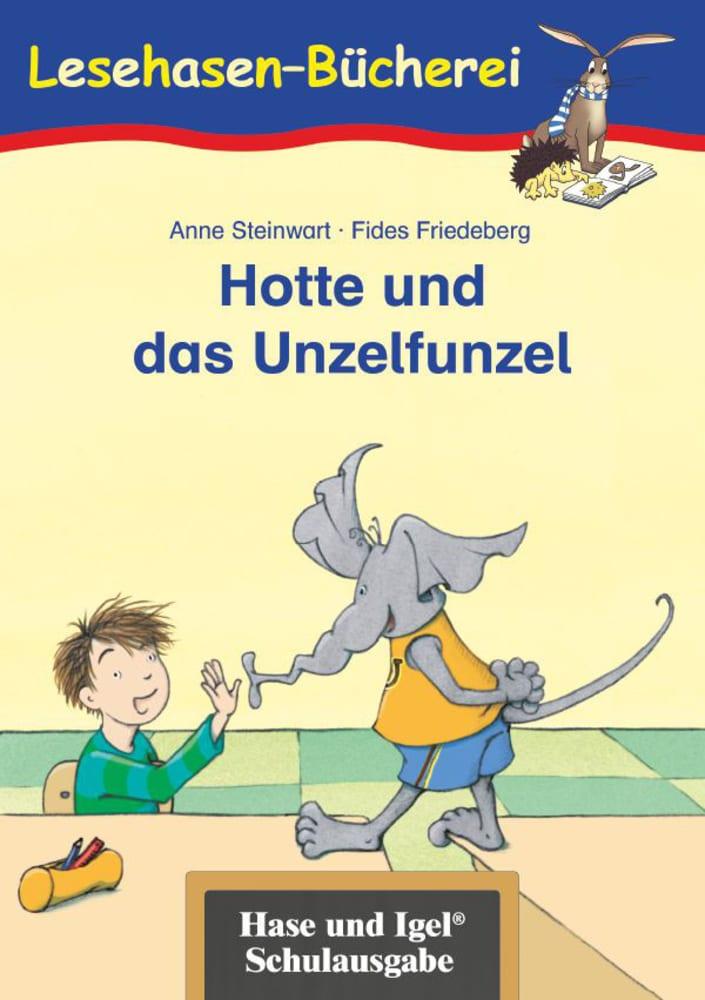 Hotte und das Unzelfunzel von Hase und Igel Verlag GmbH