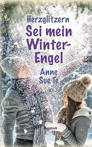 Herzglitzern: Sei mein Winter-Engel von Independently published