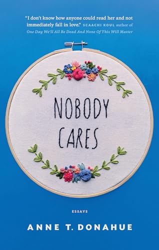 Nobody Cares: Essays