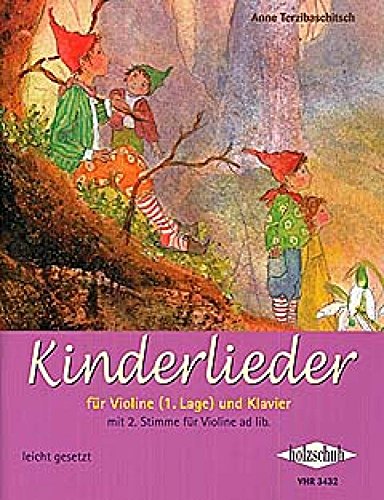 Kinderlieder für Violine und Klavier: für Violine (1. Lage) und Klavier