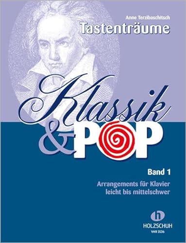 Klassik & Pop Band 1 - Arrangements für Klavier, leicht bis mittelschwer: Mehr als 60 bekannte musikalische Themen und Melodien, bearbeitet für Klavier. Leicht bis mittelschwer