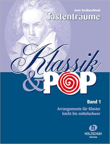 Klassik & Pop Band 1 - Arrangements für Klavier, leicht bis mittelschwer: Mehr als 60 bekannte musikalische Themen und Melodien, bearbeitet für Klavier. Leicht bis mittelschwer