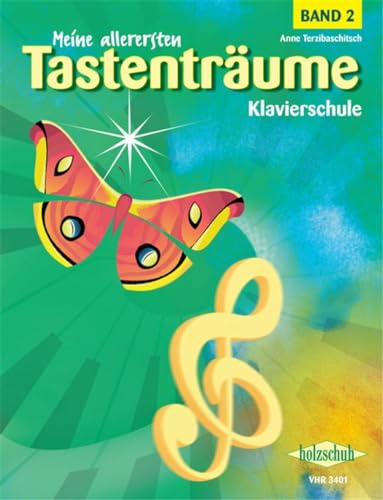 Meine allerersten Tastenträume, Band 2: Klavierschule