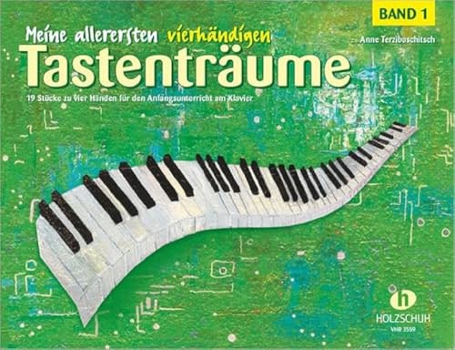 Meine allerersten vierhändigen Tastenträume Band 1: 19 Klavierstücke für den Anfangsunterricht am Klavier