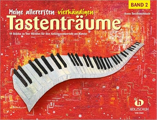 Meine allerersten vierhändigen Tastenträume Band 2: 19 Klavierstücke für den Anfangsunterricht am Klavier