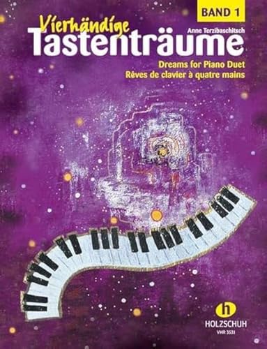 Vierhändige Tastenträume, Band 1: 25 Klavierstücke zu vier Händen