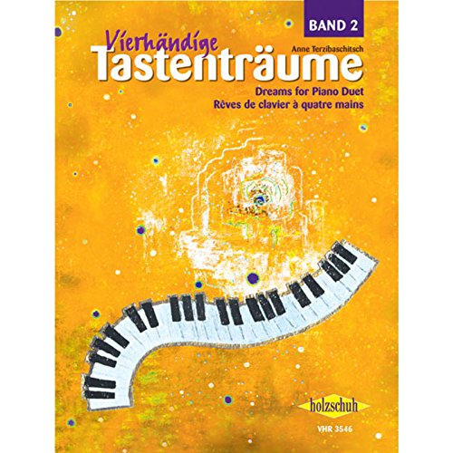 Vierhändige Tastenträume Band 2 - 24 Klavierstücke: 24 Klavierstücke zu vier Händen