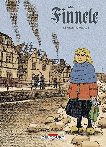 Finnele, Tome 1 : Le Front d'Alsace