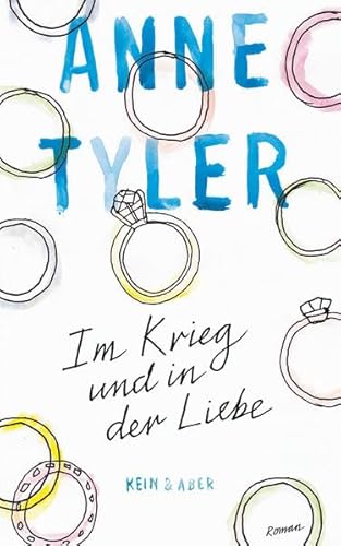 Im Krieg und in der Liebe: Roman