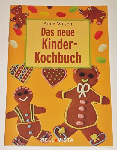 Das neue Kinderkochbuch. Das neue Kinderkochbuch.