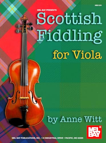 Scottish Fiddling for Viola (Mel Bay Presents)