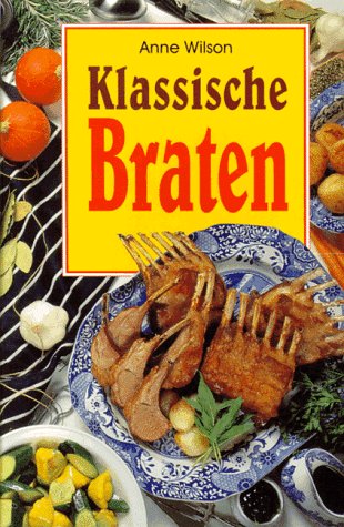 Klassische Braten von Köln, Könemann Verlagsgesellschaft 1997.