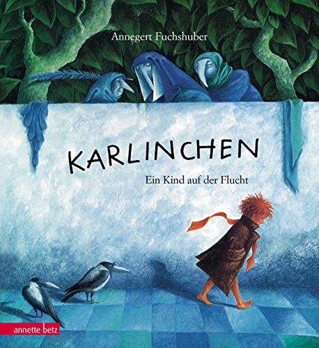 Karlinchen: Ein Kind auf der Flucht von Betz, Annette