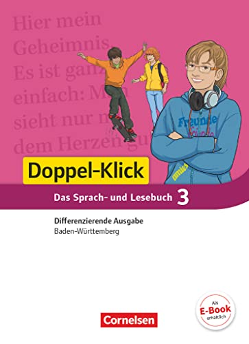 Doppel-Klick - Das Sprach- und Lesebuch - Differenzierende Ausgabe Baden-Württemberg - Band 3: 7. Schuljahr: Schulbuch